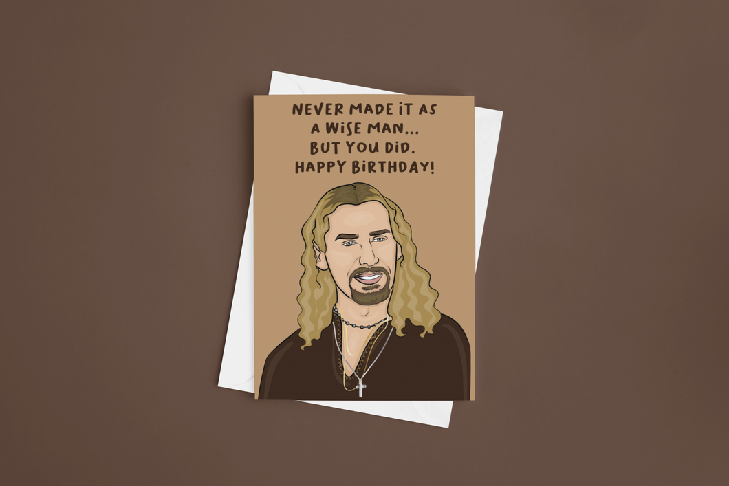Never Made It As A Wise Man Birthday 5x7 Card