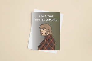 Love You For-Evermore 5x7 Card
