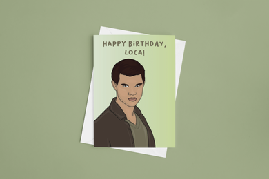 Happy Birthday Loca 5x7 Card